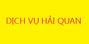 DỊCH VỤ HẢI QUAN